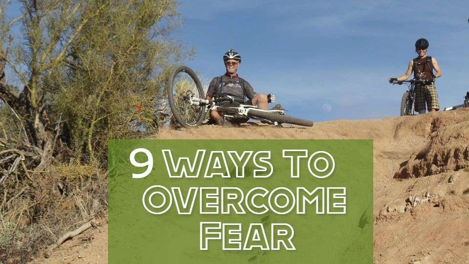 Overcoming fear
