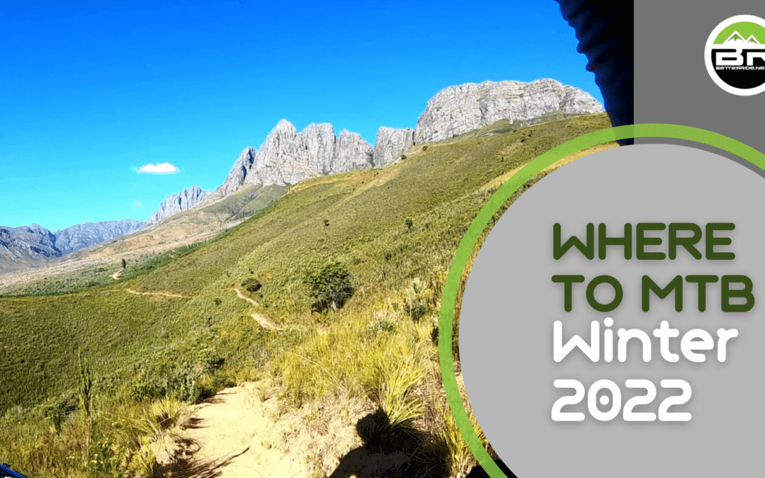 My Favorite Winter Mountain Biking Destinations of 2022